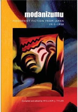 Modanizumu Modernist Fiction from Japan, 1913-1938  9780824832421 Front Cover