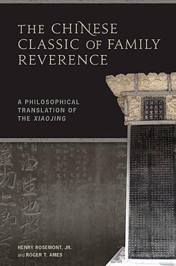 The Chinese Classic of Family Reverence The Chinese Classic of Family Reverence