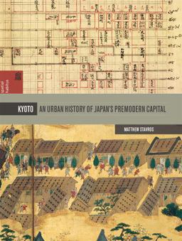 Kyoto An Urban History of Japan's Premodern Capital  9780824838799 Front Cover