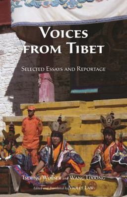 Voices from Tibet Selected Essays and Reportage  9780824839512 Front Cover