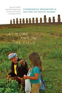 At Home and in the Field Ethnographic Encounters in Asia and the Pacific Islands  9780824853792 Front Cover