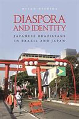 Diaspora and Identity Japanese Brazilians in Brazil and Japan  9780824867928 Front Cover