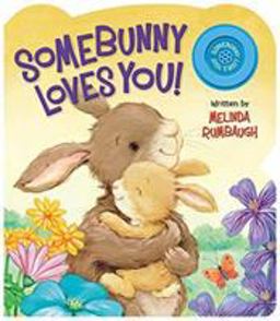 Somebunny Loves You!: 1st 9780824919504 Front Cover
