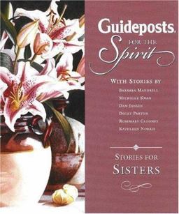 Guideposts for the Spirit Stories for Sisters  9780824946197 Front Cover
