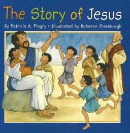 The Story of Jesus
