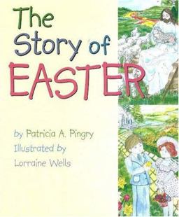 The Story of Easter