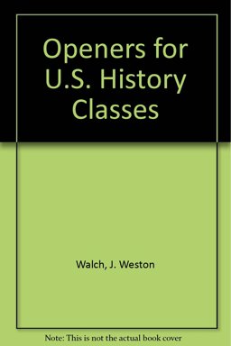 Openers for U. S. History Classes Openers for U. S. History Classes