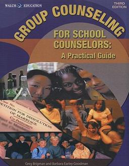 Group Counseling for School Counselors:  9780825164286 Front Cover