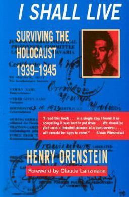 I Shall Live Surviving the Holocaust 1939-1945  9780825305009 Front Cover