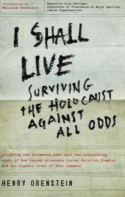 I Shall Live Surviving the Holocaust Against All Odds  9780825305979 Front Cover