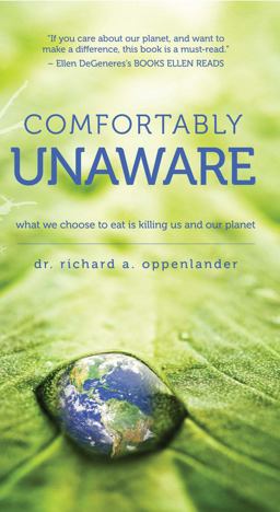 Comfortably Unaware What We Choose to Eat Is Killing Us and Our Planet  9780825306860 Front Cover