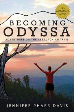 Becoming Odyssa Adventures on the Appalachian Trail 2nd 9780825309380 Front Cover
