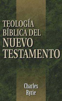 Teología Bíblica del Nuevo Testamento