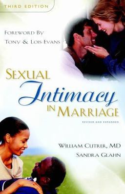 Sexual Intimacy in Marriage 3rd 9780825424373 Front Cover