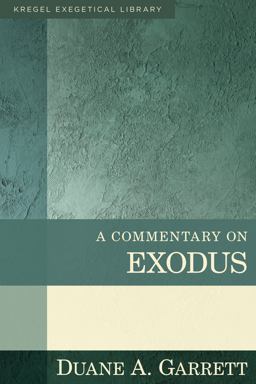 A Commentary on Exodus:  9780825425516 Front Cover