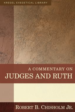Commentary on Judges and Ruth  9780825425561 Front Cover
