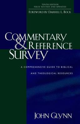 Commentary and Reference Survey A Comprehensive Guide to Biblical and Theological Resources 10th 9780825427374 Front Cover