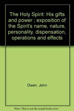 The Holy Spirit, His Gifts and Power