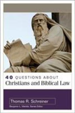 40 Questions about Christians and Biblical Law  9780825438912 Front Cover