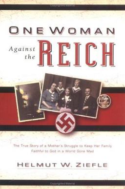 One Woman Against the Reich  9780825441592 Front Cover