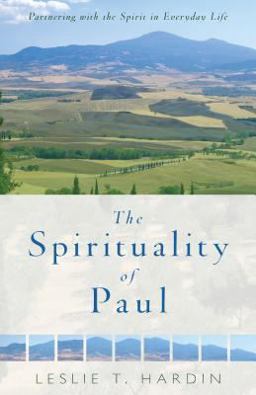 Spirituality of Paul Partnering with the Spirit in Everyday Life  9780825444029 Front Cover