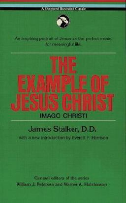 The Example of Jesus Christ The Example of Jesus Christ
