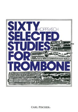SIXTY SELECTED STUDIES F/TROMB 1st 9780825808012 Front Cover