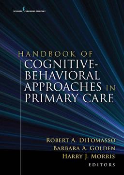 Handbook of Cognitive Behavioral Approaches in Primary Care  9780826103833 Front Cover