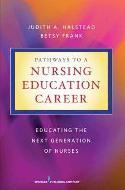 Pathways to a Nursing Education Career  9780826106537 Front Cover