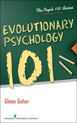 Evolutionary Psychology 101:  9780826107183 Front Cover