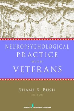 Neuropsychological Practice with Veterans  9780826108050 Front Cover