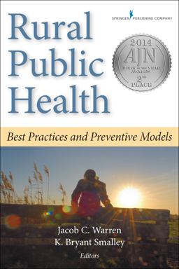 Rural Public Health: Best Practices and Preventive Models  9780826108944 Front Cover