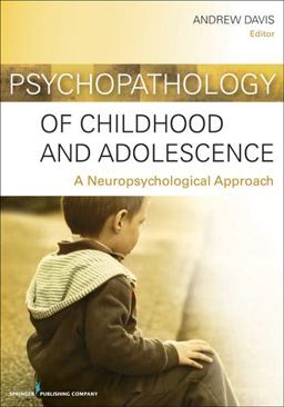 Psychopathology of Childhood and Adolescence