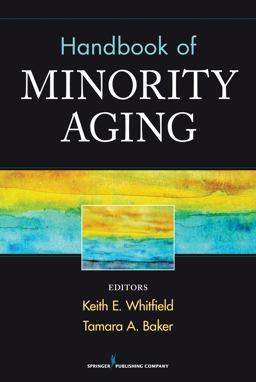 Handbook of Minority Aging  9780826109637 Front Cover