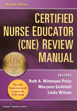 Certified Nurse Educator (CNE) Review Manual:  9780826110060 Front Cover