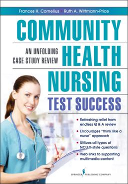 Community Nursing Test Success An Unfolding Case Study Review  9780826110138 Front Cover