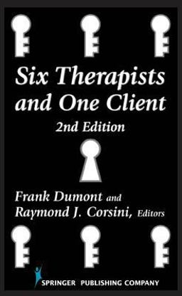 Six Therapists and One Client 2nd 9780826113191 Front Cover