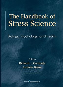 Handbook of Stress Science Biology, Psychology, and Health  9780826114716 Front Cover