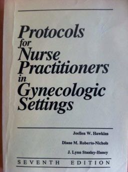 Protocols for Nurse Pract in Gynecologic Settings