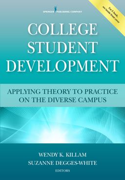 College Student Development Applying Theory to Practice on the Diverse Campus  9780826118073 Front Cover