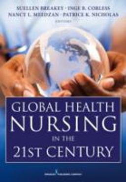 Global Health Nursing in the 21st Century  9780826118714 Front Cover