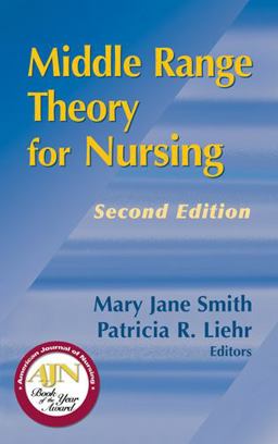 Middle Range Theory for Nursing 2nd 9780826119162 Front Cover