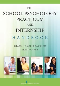The School Psychology Practicum and Internship Handbook:  9780826119315 Front Cover