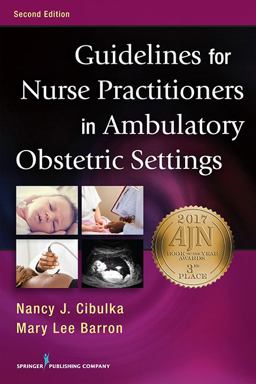 Guidelines for Nurse Practitioners in Ambulatory Obstetric Settings  9780826119513 Front Cover