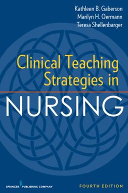 Clinical Teaching Strategies in Nursing:  9780826119612 Front Cover