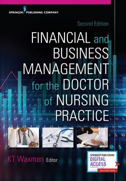 Financial and Business Management for the Doctor of Nursing Practice, Second Edition 2nd 9780826122063 Front Cover