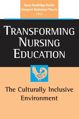Transforming Nursing Education The Culturally Inclusive Environment  9780826125583 Front Cover
