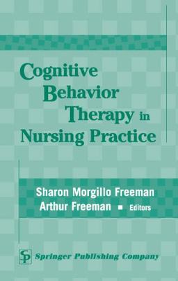 Cognitive Behavior Therapy in Nursing Practice  9780826127068 Front Cover