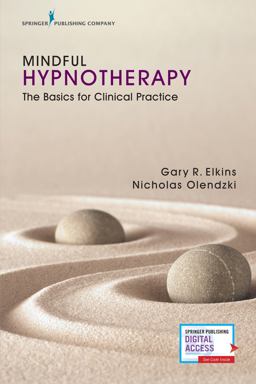 Mindful Hypnotherapy The Basics for Clinical Practice  9780826127730 Front Cover
