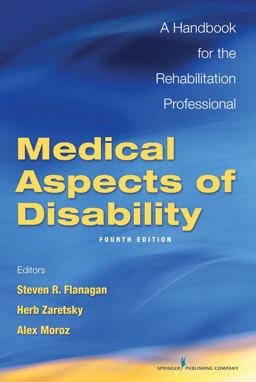 Medical Aspects of Disability A Handbook for the Rehabilitation Professional 4th 9780826127839 Front Cover